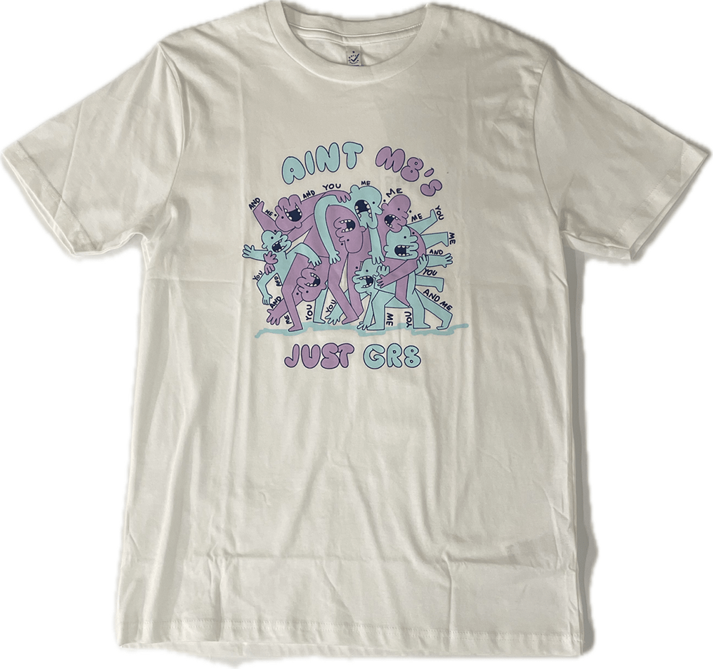 Ain't M8's Just Gr8 Tee