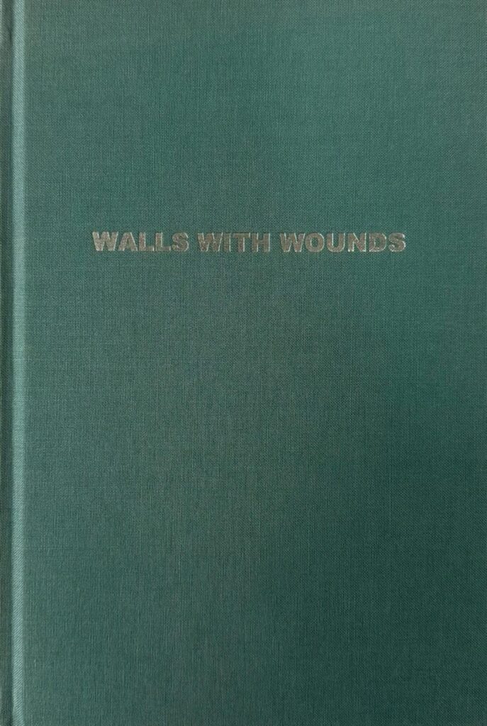 Walls with Wounds