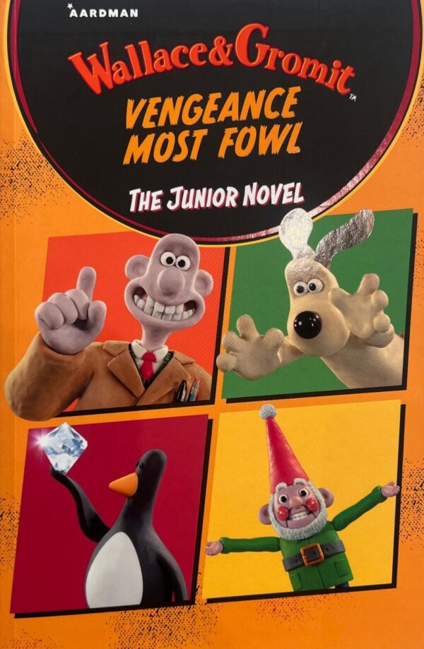 Wallace & Gromit - Vengeance Most Fowl