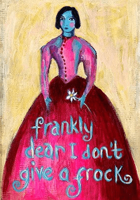 Frankly dear....