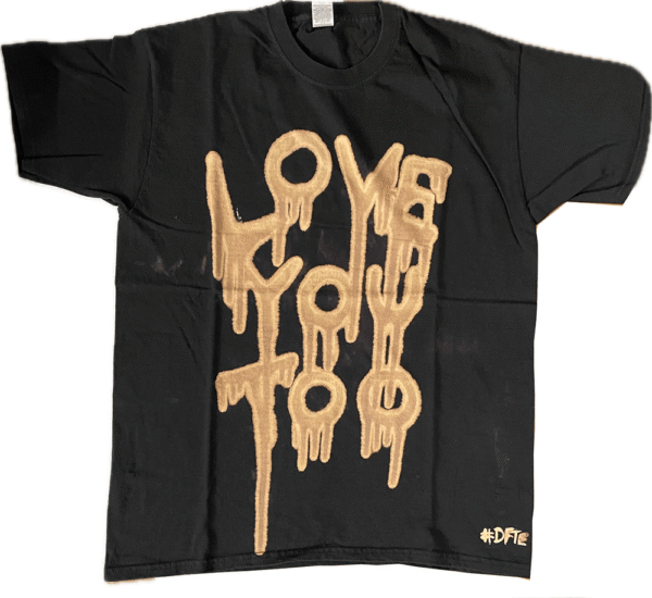 Love You Too Tee Large 2