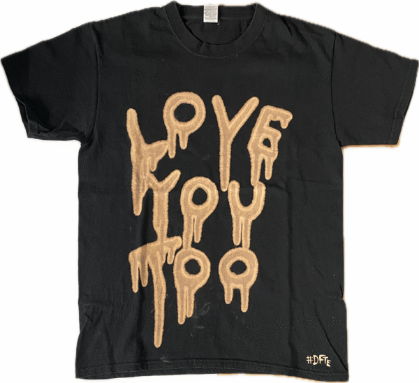 Love You Too Tee Medium 2