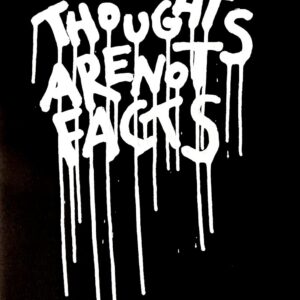 Thoughts are not facts