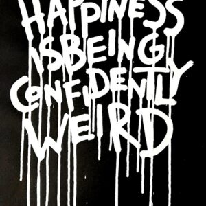 Happiness is Being.....#1