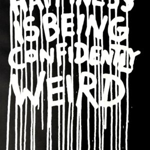 Happiness is Being.....#3