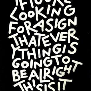 If You're looking for a sign