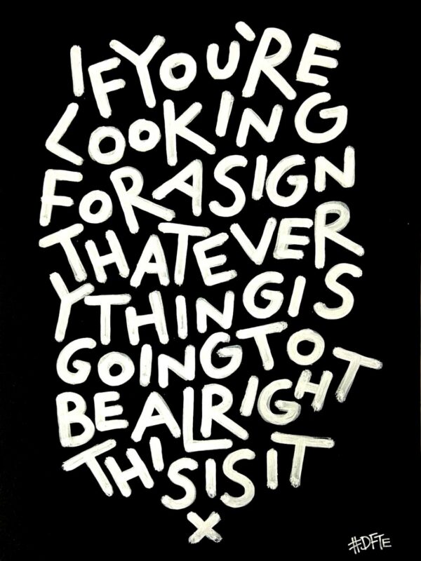 If You're looking for a sign