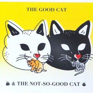 The Not-So-Good-Cat